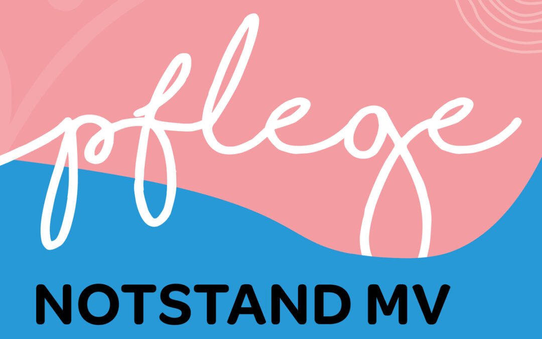 Pflege in Not – Solidarität MV im Gesundheitswesen